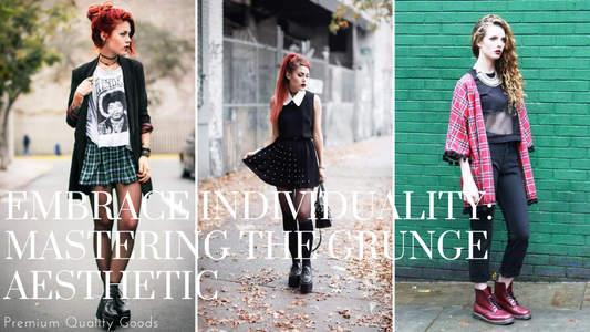Embrace Individuality: Mastering the Grunge Aesthetic