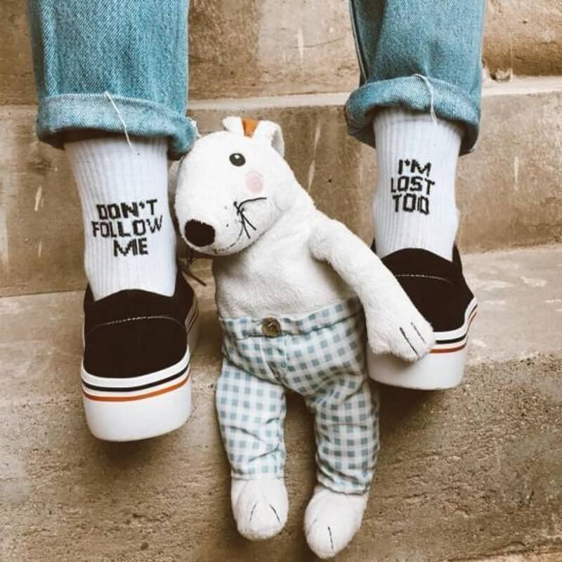 Don't Follow Me I'm Lost Too Socks White